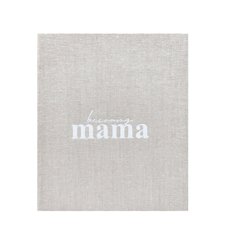 Becoming Mama - A pregnancy journal